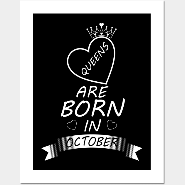 Queens are born in October Wall Art by ArtDigitalWings